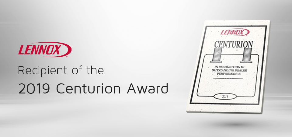 Recipient of the 2019 Lennox Centurion Award